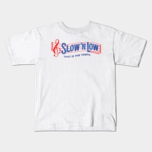 Slow & Low That Is The Tempo Kids T-Shirt